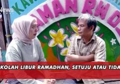 SEKOLAH LIBUR RAMADHAN, SETUJU ATAU TIDAK